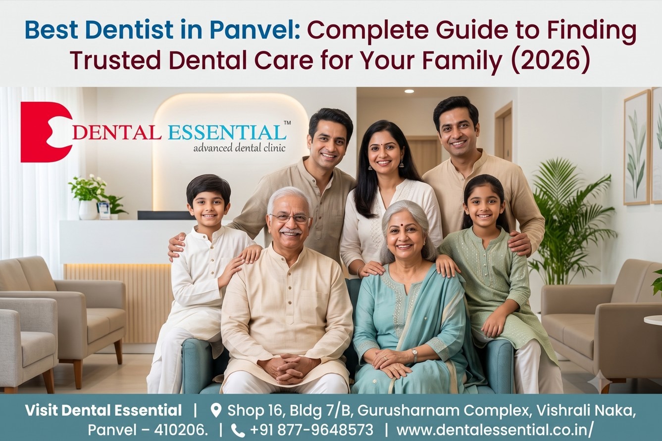 Best Dentist in Panvel: Complete Guide to Finding Trusted Dental Care for Your Family (2026)